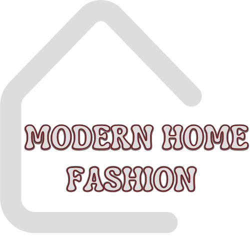 Modern Home Fashion